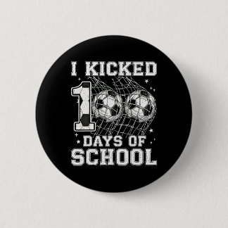 Bóton Redondo 5.08cm 100 Dias De Escola Eu Chutei Futebol 100º Dia De E