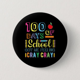 Bóton Redondo 5.08cm 100 Dias De Escola Me Fez Sentir Bray Cray