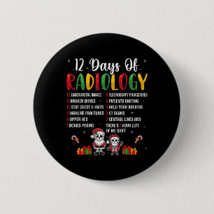Bóton Redondo 5.08cm 12 Dias De Radiologia Xmas Rad Tech No Natal