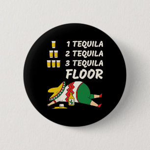 Bóton Redondo 5.08cm 1 Tequila 2 Tequila 3 Piso de Tequila - Festa Engr