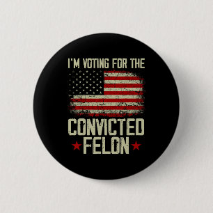 Bóton Redondo 5.08cm 2024 Felon Condenado - Voto Felon Condenado