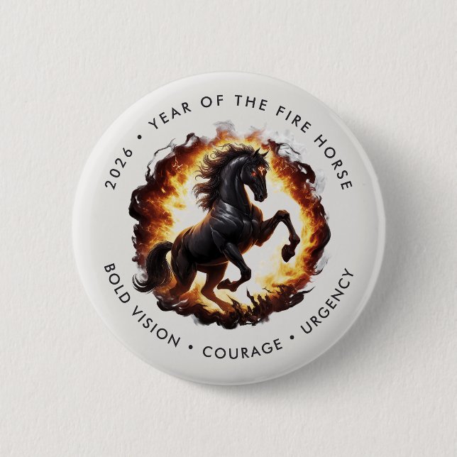 Bóton Redondo 5.08cm 2026 Year of the Fire Horse Motivational (Frente)