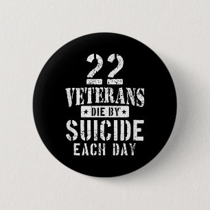 Bóton Redondo 5.08cm 22 Veteranos Morrem Por Suicídio Todos Os Dias Vét