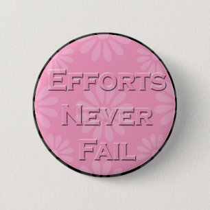 Bóton Redondo 5.08cm 3 Citação-Esforços da palavra nunca falham o bo