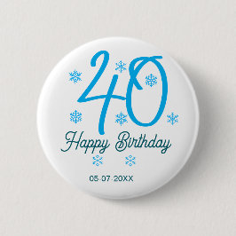 Bóton Redondo 5.08cm 40th birthday add name date year blue template