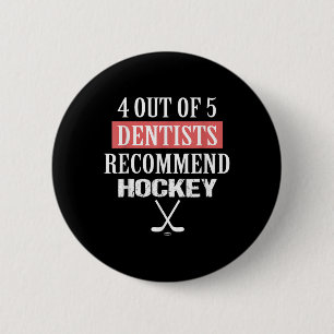 Bóton Redondo 5.08cm 4 Em 5 Dentistas Recomendam Hockey Funny Hoc