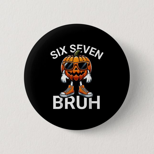 Bóton Redondo 5.08cm 67 Halloween Engraçado Seis Sete Meme Brainrot Abó (Frente)