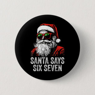 Bóton Redondo 5.08cm 67 Meme Divertido Seis Sete Natal 6-7 Meme Papai N