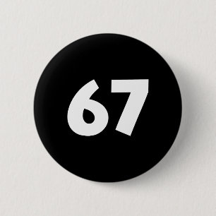 Bóton Redondo 5.08cm 67 Número Divertido Seis Sete Meme Escola Adolesce