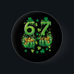 Bóton Redondo 5.08cm 6 7 St Patricks Day<br><div class="desc">6 7 St Patricks Day</div>