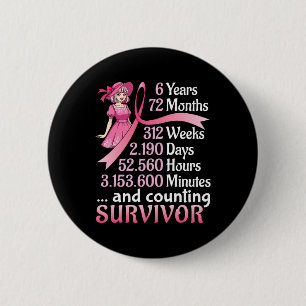 Bóton Redondo 5.08cm 6 Anos 72 Meses E Contagem Do Survi Cancer Da Mama