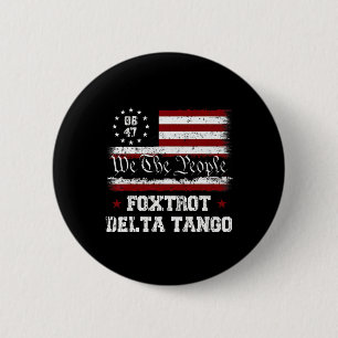Bóton Redondo 5.08cm 8647 Anti Trump Foxtrots Deltas Tangos Impeachment