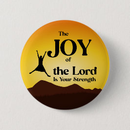 Bóton Redondo 5.08cm A alegria do Senhor é a sua força