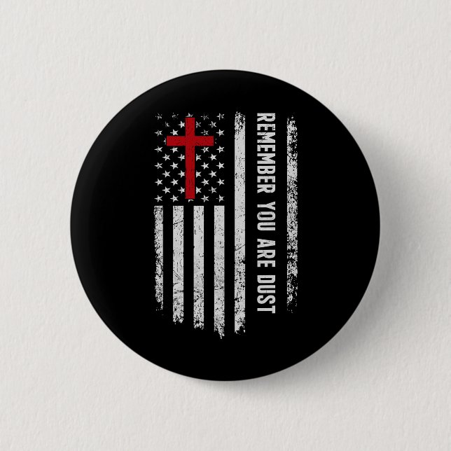 Bóton Redondo 5.08cm A Bandeira Americana Lembra Que Você É Posta Ash W (Frente)