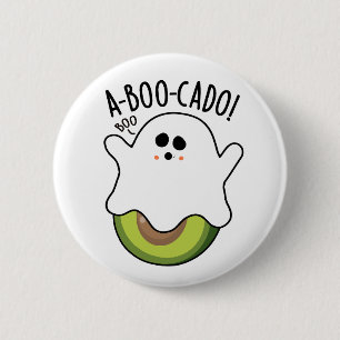 Bóton Redondo 5.08cm A-boo-scado Funny Avocado Pun
