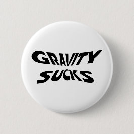 Bóton Redondo 5.08cm A Gravidade é um Desastre - Humor de Física Engraç