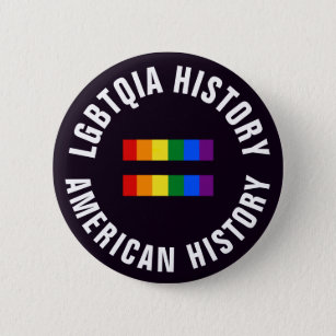 Bóton Redondo 5.08cm A história de LGBTQIA iguala a história americana