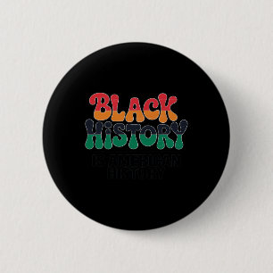 Bóton Redondo 5.08cm A História Negra É a História Americana Bandeira P