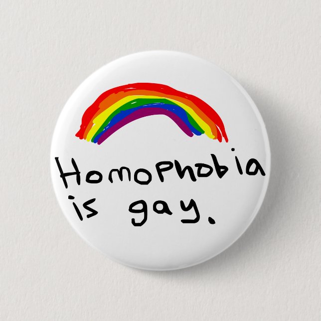 Bóton Redondo 5.08cm A homofobia é Pin do gay (Frente)