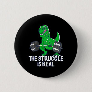 Bóton Redondo 5.08cm A Luta É Um Trabalho Engraçado Da Academia T-rex.