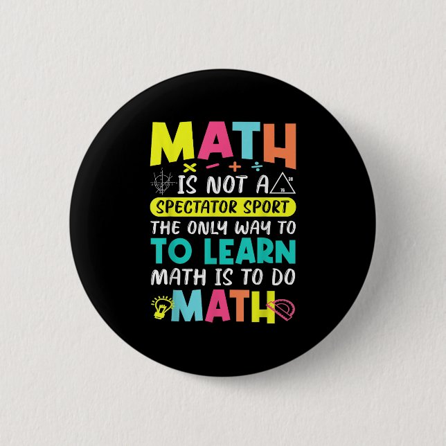 Bóton Redondo 5.08cm A Matemática Não É Um Espetáculo Que Estiva De Vol (Frente)