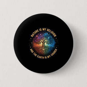 Bóton Redondo 5.08cm A natureza é religião a terra é igreja mandala tre
