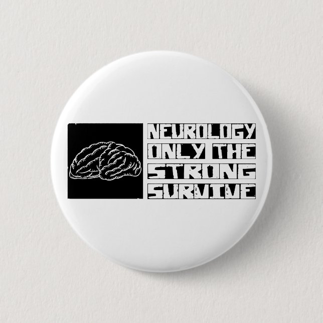 Bóton Redondo 5.08cm A neurologia sobrevive (Frente)