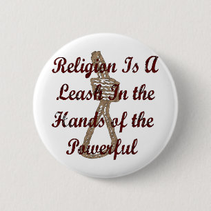 Bóton Redondo 5.08cm A religião é uma trela