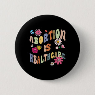 Bóton Redondo 5.08cm A Saúde Retro Floral Pro Escolha Feminista