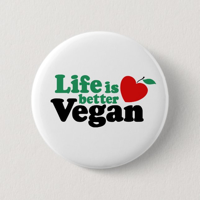 Bóton Redondo 5.08cm A Vida É Melhor Vegan (Frente)