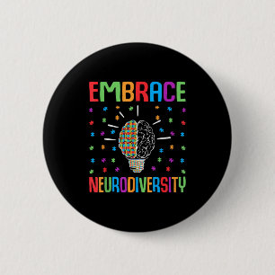 Bóton Redondo 5.08cm Abraçar a neurodiversidade autismo neurodivergente