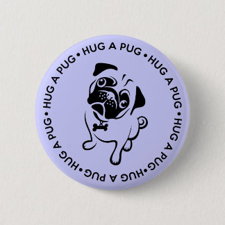 Bóton Redondo 5.08cm Abrace um botão redondo do Pug