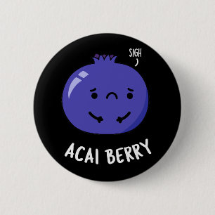Bóton Redondo 5.08cm Acai Berry Funny Fruta Pun Dark BG