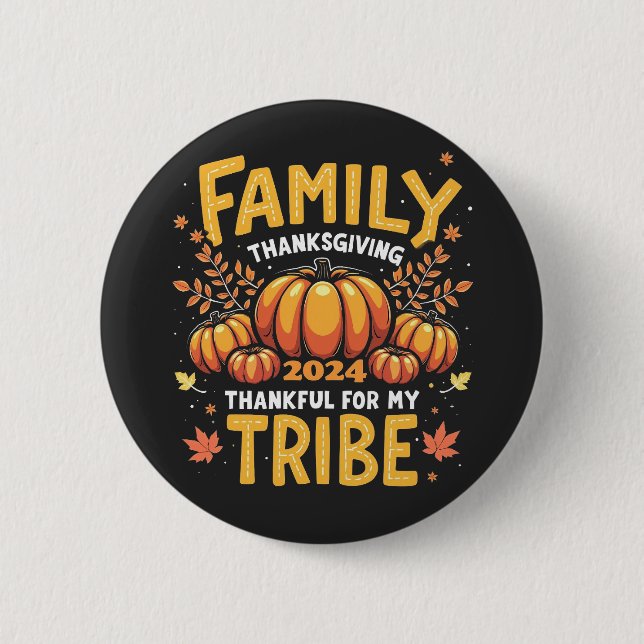 Bóton Redondo 5.08cm Ação de Graças da Família 2024 Graças à Minha Trib (Frente)