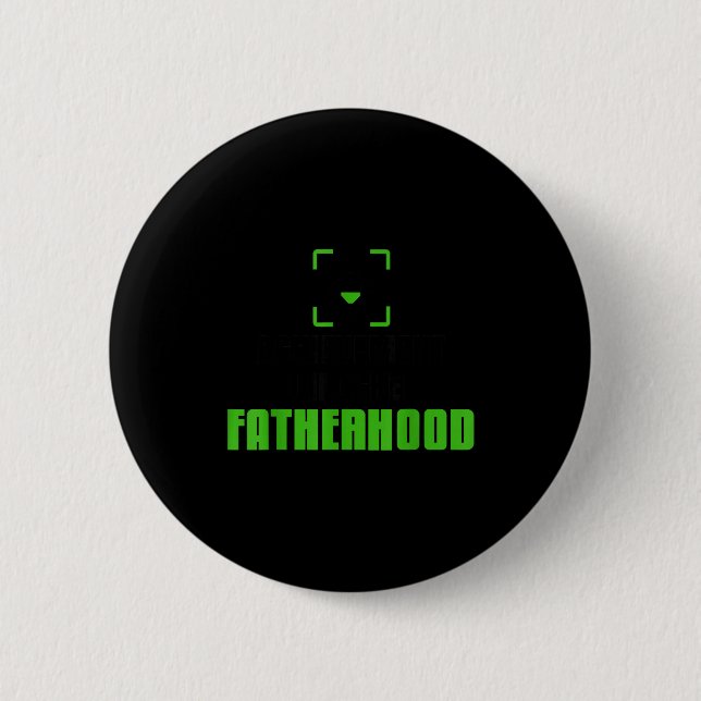 Bóton Redondo 5.08cm Achievement Unlocked Fatherhood Gamer Video Games  (Frente)