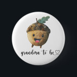 Bóton Redondo 5.08cm Acorn - avó para ser Chá de fraldas<br><div class="desc">chá de fraldas. "Uma bolota está a caminho". Celebrar com este desenho animado pela festa do chá de fraldas! Uma bolota bonitinha com a face do bebê. Itens correspondentes disponíveis.</div>