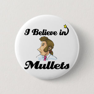 Bóton Redondo 5.08cm acredito em mullets