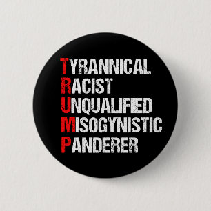 Bóton Redondo 5.08cm Acrônimo Anti Trump Funny