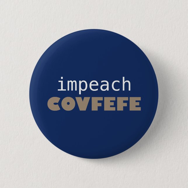 Bóton Redondo 5.08cm Acuse o covfefe (Frente)