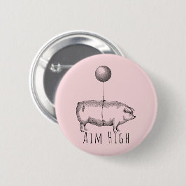Bóton Redondo 5.08cm Aim High Cute Pig and Balloon Inspirational