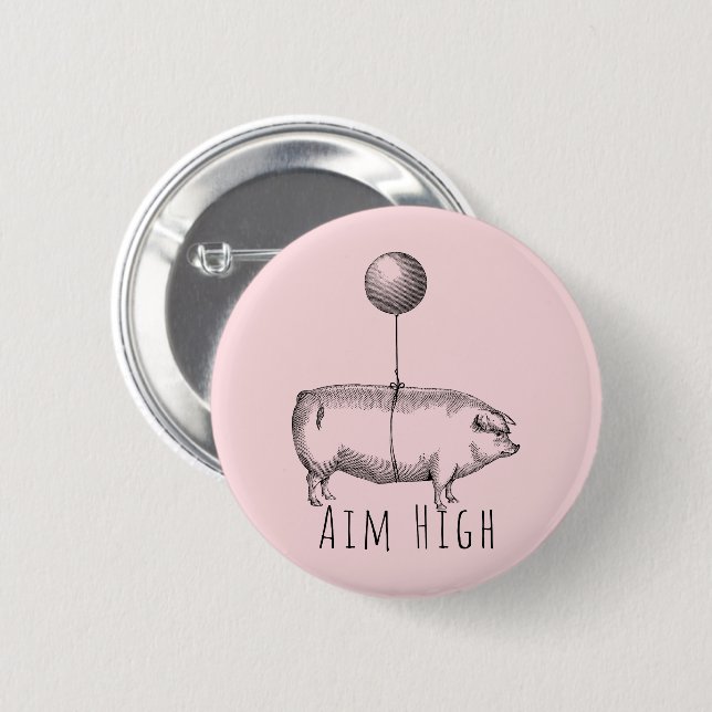 Bóton Redondo 5.08cm Aim High Cute Pig and Balloon Inspirational (Frente & Verso)