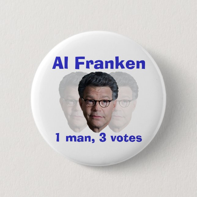Bóton Redondo 5.08cm Al Franken: 1 homem, 3 votos (Frente)