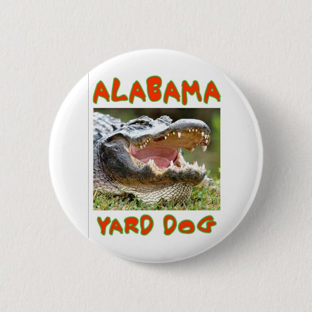 BÓTON REDONDO 5.08CM ALABAMA YARD DOG (Frente)