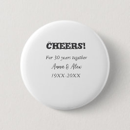 Bóton Redondo 5.08cm Alegra-se a 30 anos juntos, aniversários, adicione