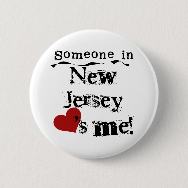 Bóton Redondo 5.08cm Alguém em New-jersey ama-me (Frente)