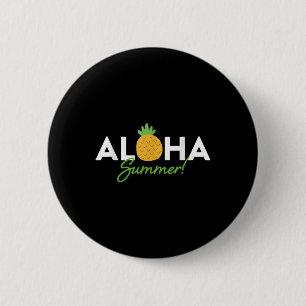 Bóton Redondo 5.08cm Aloha Summer _ Pineapple Lover Cute Funny Hola Vac
