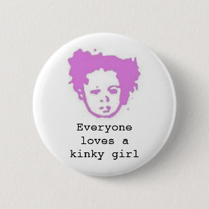 Bóton Redondo 5.08cm Ama uma menina kinky