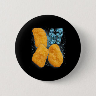 Bóton Redondo 5.08cm Amante de Nugget de Frango 67 Meme Seis Sete Frang