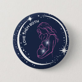 Bóton Redondo 5.08cm Ame-Os A Ambas A Inspiração Da Mulher Grávida Pró-