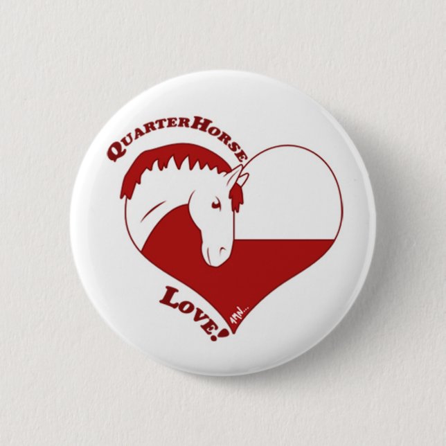 Bóton Redondo 5.08cm Amor do QuarterHorse! (Frente)